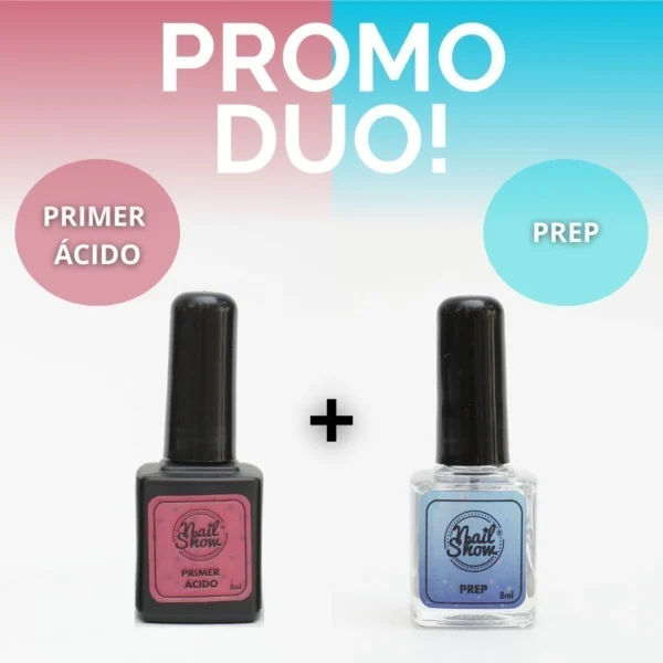 PROMO DUO - Primer Ácido + Prep - NAIL SHOW